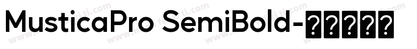 MusticaPro SemiBold字体转换